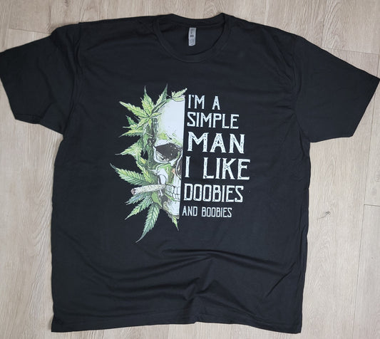 I'm a simple man Adult T shirt